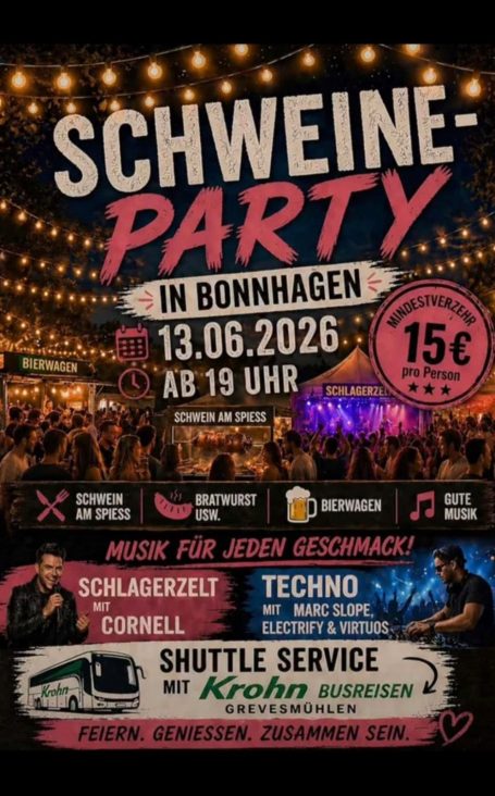 Schweine-Party in Bonnhagen am 13.06.2026, Eintritt 15 €, Shuttle-Service verfügbar.
