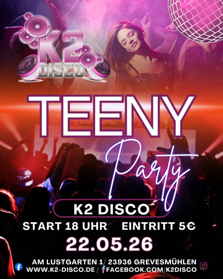 Teeny Party 22.05.2026 Start 18:00 Uhr