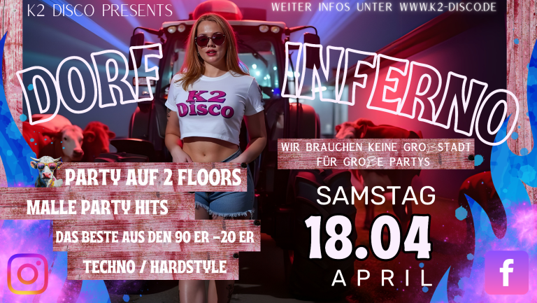 K2 Grevesmühlen Buntes Plakat für das Event "Dorf Inferno" am 18. April mit Musik und Party.